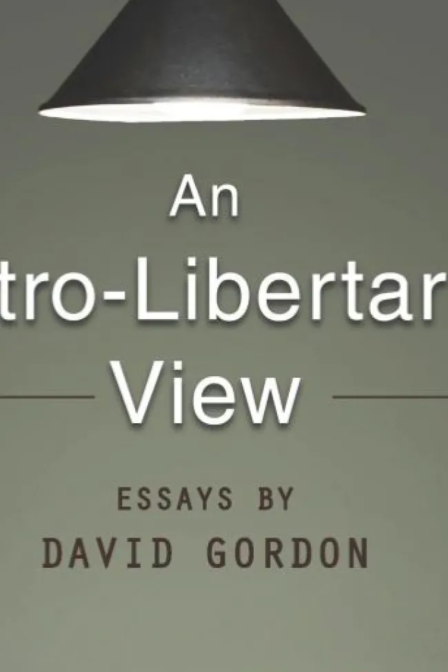 Austro-Libertarian View